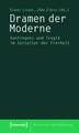 Dramen der Moderne: Kontingenz und Tragik im Zeitalter der Freiheit