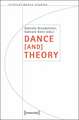 Dance [and] Theory