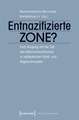 Entnazifizierte Zone?: Zum Umgang mit der Zeit des Nationalsozialismus in ostdeutschen Stadt- und Regionalmuseen