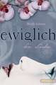 Ewiglich die Liebe