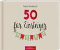 50 für Einsteiger