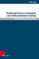 The Nursing Process as a Strategy for a (De-)Professionalization in Nursing