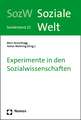 Experimente in Den Sozialwissenschaften: Soziale Welt - Sonderband 22