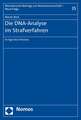 Die DNA-Analyse Im Strafverfahren: de Lege Lata Et Ferenda