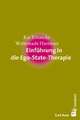 Einführung in die Ego-State-Therapie