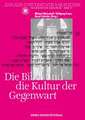 Die Bibel und die Kultur der Gegenwart