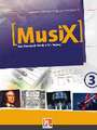 MusiX 3 BY (Ausgabe ab 2017) Schülerband