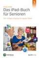 Das iPad-Buch für Senioren