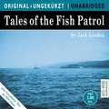 Tales of the Fish Patrol