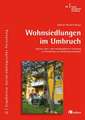 Wohnsiedlungen im Umbruch