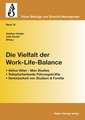 Die Vielfalt der Work-Life-Balance