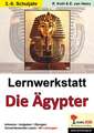 Lernwerkstatt - Die Ägypter