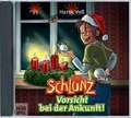 Der Schlunz - Vorsicht bei der Ankunft