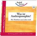 Was ist Anthroposophie?