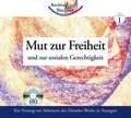 Mut zur Freiheit. Audio-CD