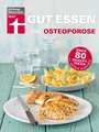 Gut essen bei Osteoporose