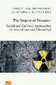 The Impact of Disaster: Social and Cultural Approaches to Fukushima and Chernobyl