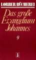 Johannes, das große Evangelium