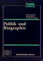 Politik und Biographie