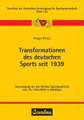 Transformationen des deutschen Sports seit 1939