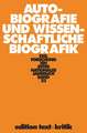 Exilforschung 23/2005. Autobiographie und wissenschaftliche Biografik