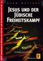 Jesus und der jüdische Freiheitskampf