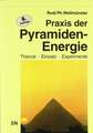 Praxis der Pyramidenenergie