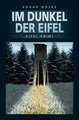 Im Dunkel der Eifel