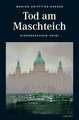 Tod am Maschteich