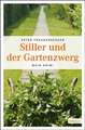 Stiller und der Gartenzwerg