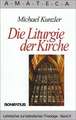 Die Liturgie der Kirche