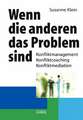 Wenn die anderen das Problem sind