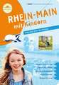 Rhein-Main mit Kindern