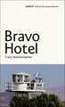 Bravo Hotel