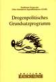 Drogenpolitisches Grundsatzprogramm