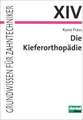 Die Kieferorthopädie