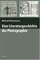 Eine Literaturgeschichte der Photographie