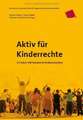 Aktiv für Kinderrechte