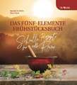 Das Fünf-Elemente Frühstücksbuch