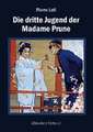 Die dritte Jugend der Madame Prune