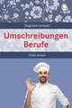 Umschreibungen Berufe