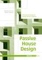 Passive House Design: A compendium for architects