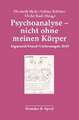 Psychoanalyse - nicht ohne meinen Körper