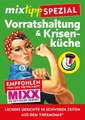 mixtipp-Spezial: Vorratshaltung & Krisenküche