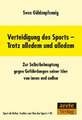 Verteidigung des Sports - Trotz alledem und alledem