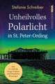 Unheilvolles Polarlicht in St. Peter-Ording