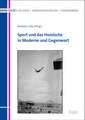 Sport und das Heroische in Moderne und Gegenwart