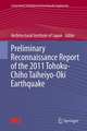 Preliminary Reconnaissance Report of the 2011 Tohoku-Chiho Taiheiyo-Oki Earthquake