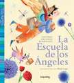 La Escuela de Los Angeles / Angel School (Nidos Para La Lectura) Spanish Edition