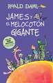 James y el melocotón gigante / James and the Giant Peach: COLECCIÓN DAHL